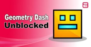 Geometry Dash Unblocked